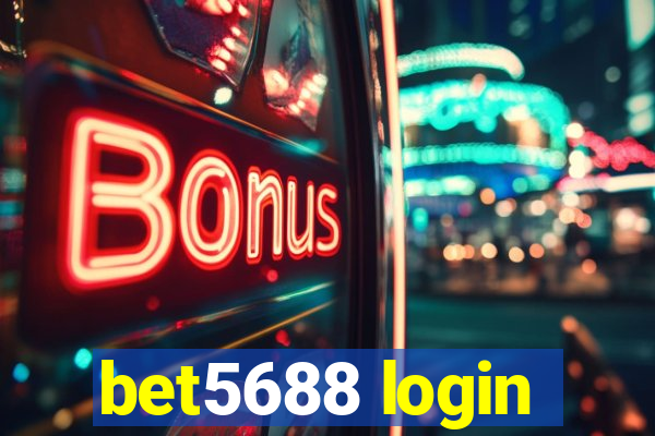 bet5688 login